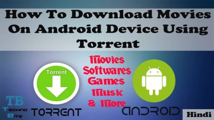 how to download movies on android device using torrent