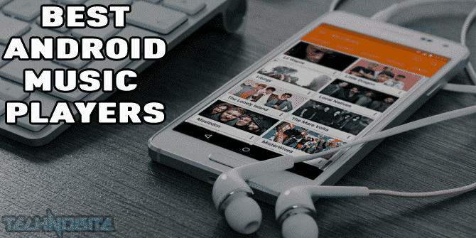 Best Offline Music Player Apps for Android